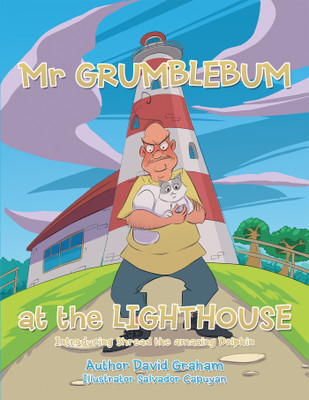 Mr Grumblebum at the Lighthouse(English, Paperback, Graham David)