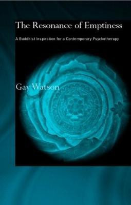The Resonance of Emptiness(English, Paperback, Watson Gay)
