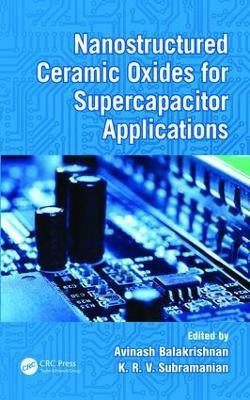 Nanostructured Ceramic Oxides for Supercapacitor Applications(English, Electronic book text, unknown)