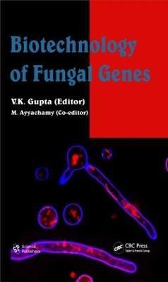 Biotechnology of Fungal Genes(English, Hardcover, unknown)