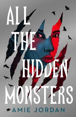 All the Hidden Monsters(English, Paperback, Jordan Amie)