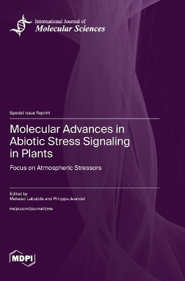 Molecular Advances in Abiotic Stress Signaling in Plants(English, Hardcover, unknown)