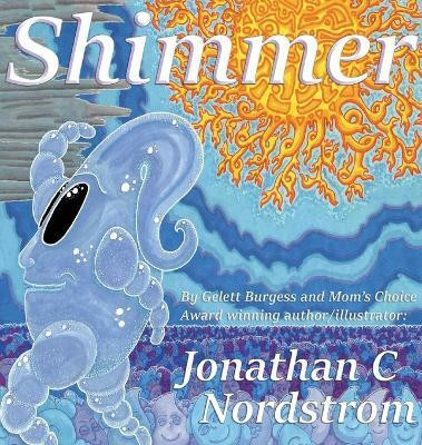 Shimmer(English, Hardcover, Nordstrom Jonathan)
