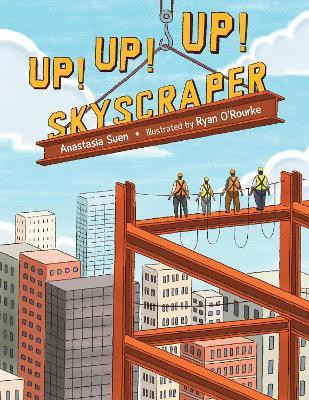 Up! Up! Up! Skyscraper(English, Paperback, Suen Anastasia)