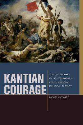 Kantian Courage(English, Hardcover, Tampio Nicholas)