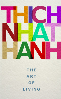 The Art of Living(English, Paperback, Hanh Thich Nhat)