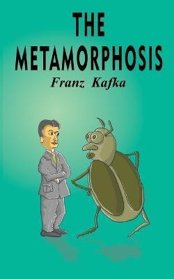 The Metamorphosis(English, Paperback, Kafka Franz)