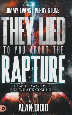 They Lied to You About the Rapture(English, Hardcover, Didio Alan)