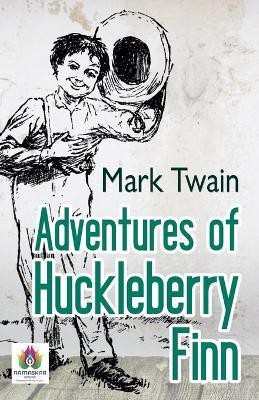 Adventures of Huckleberry Finn(English, Paperback, Twain Mark)