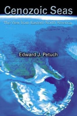 Cenozoic Seas(English, Hardcover, Petuch Edward J.)