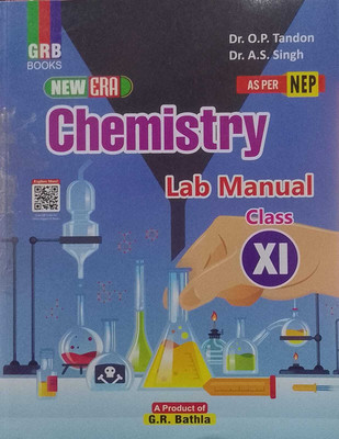 NEW ERA Chemistry LAB MANUAL CLASS - XI ( A Product of G.R. Bathla )(Paperback, Dr. O.P. Tandon)