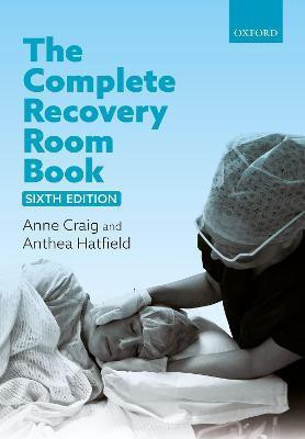 The Complete Recovery Room Book(English, Paperback, Craig Anne)