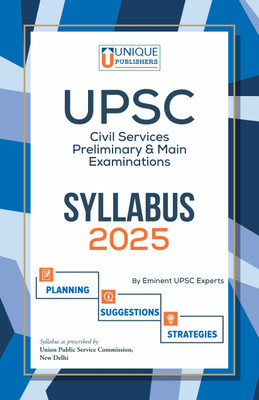 SYLLABUS 2025 with Planning & Suggestions for UPSC  - SYLLABUS 2025 with Planning & Suggestions(Paperback, Unique Academic Board)