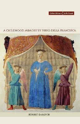 A Childhood Memory by Piero della Francesca(English, Hardcover, Damisch Hubert)