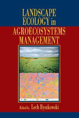Landscape Ecology in Agroecosystems Management(English, Electronic book text, unknown)