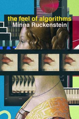 The Feel of Algorithms(English, Hardcover, Ruckenstein Minna)