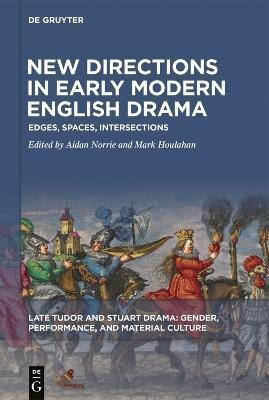 New Directions in Early Modern English Drama(English, Hardcover, unknown)