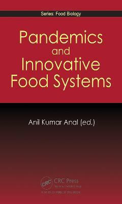 Pandemics and Innovative Food Systems(English, Hardcover, unknown)