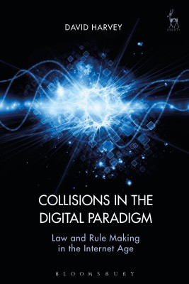 Collisions in the Digital Paradigm(English, Paperback, Harvey David John)