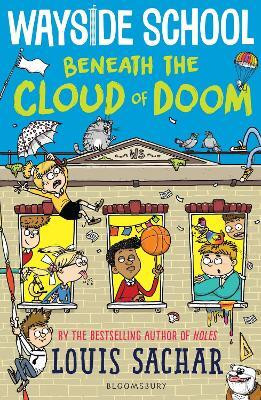 Wayside School Beneath the Cloud of Doom(English, Paperback, Sachar Louis)