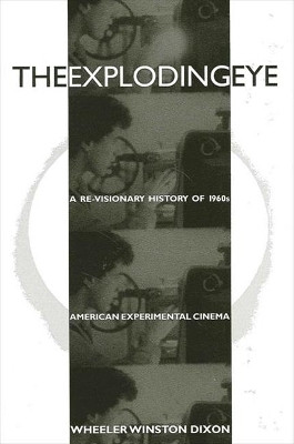 The Exploding Eye(English, Paperback, Dixon Wheeler Winston)