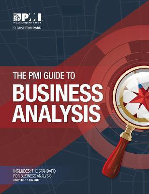 The PMI guide to business analysis(English, Paperback, Project Management Institute)