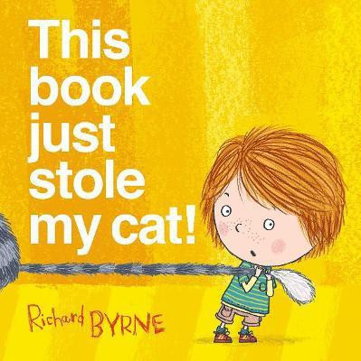 This Book Just Stole My Cat!(English, Paperback, Byrne Richard)