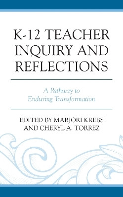 K-12 Teacher Inquiry and Reflections(English, Hardcover, unknown)