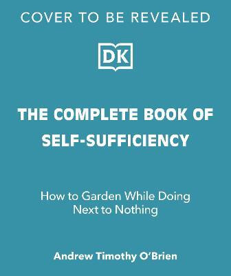 The Complete Book of Self-Sufficiency(English, Hardcover, Seymour John)