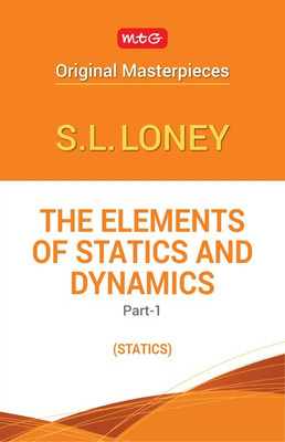 The Elements of Statics and Dynamics Part-1(English, Paperback, Loney S.L.)