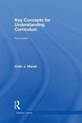 Key Concepts for Understanding Curriculum(English, Hardcover, Marsh Colin)