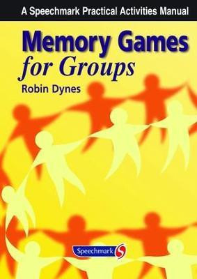 Memory Games for Groups(English, Paperback, Dynes Robin)