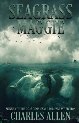 Seagrass Maggie(English, Paperback, Allen Charles D)