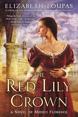 The Red Lily Crown(English, Paperback, Loupas Elizabeth)