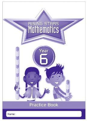 Rising Stars Mathematics Year 6 Practice Book(English, Paperback, Clissold Caroline)