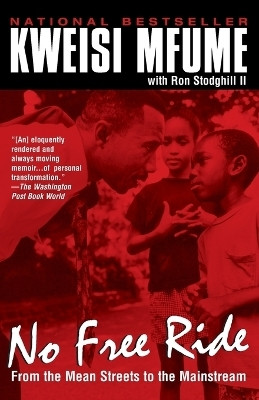 No Free Ride(English, Paperback, Mfume Kweisi II)