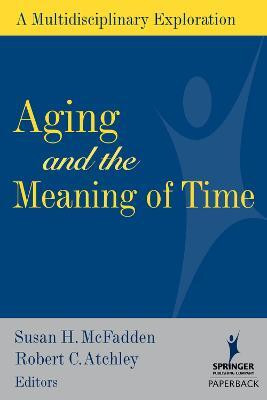 Aging and the Meaning of Time(English, Paperback, unknown)