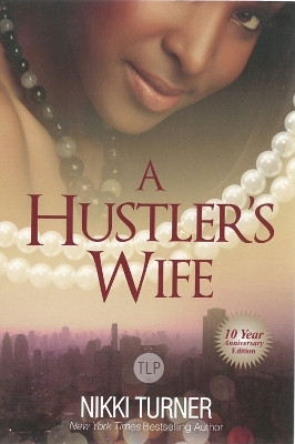 A Hustler's Wife(English, Paperback, Turner Nikki)