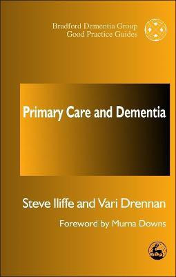 Primary Care and Dementia(English, Paperback, Iliffe Steve)