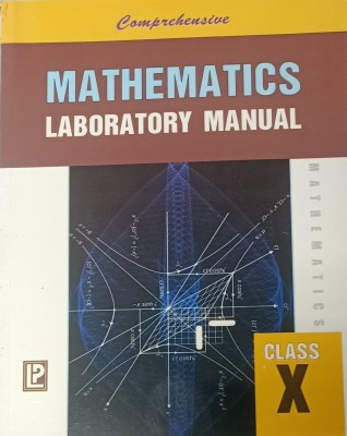 COMPREHENSIVE MATHEMATICS LABORATORY MANUAL CLASS-X(Paperback, LP)