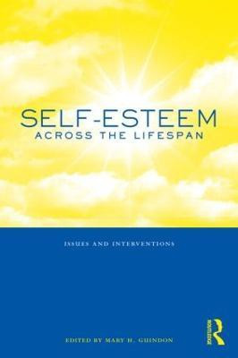 Self-Esteem Across the Lifespan(English, Hardcover, unknown)