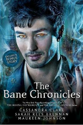The Bane Chronicles(English, Electronic book text, Clare Cassandra)