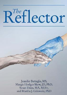 The Reflector(English, Paperback, Battaglia Jennifer Dr)