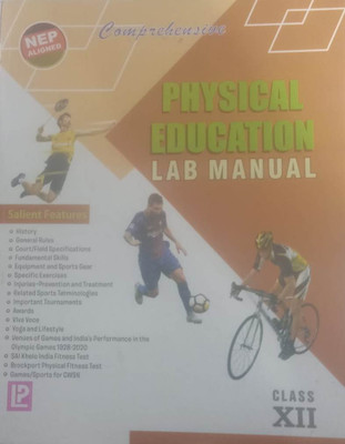 COMPREHENSIVE PHYSICAL EDUCATION LAB MANUAL CLASS-XII(Paperback, LP)