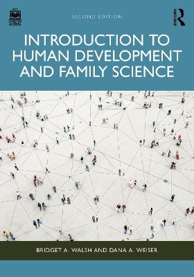Introduction to Human Development and Family Science(English, Paperback, Walsh Bridget A.)