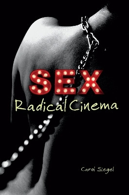 Sex Radical Cinema(English, Electronic book text, Siegel Carol)