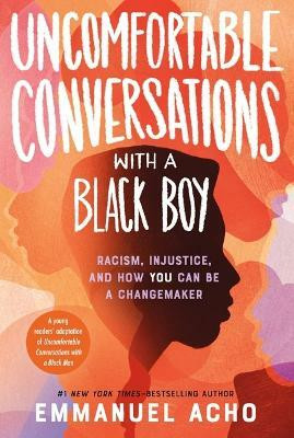Uncomfortable Conversations with a Black Boy(English, Paperback, Acho Emmanuel)