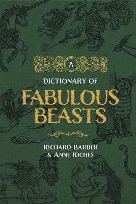A Dictionary of Fabulous Beasts(English, Paperback, Barber Richard)
