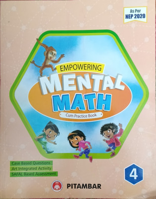 Empowering mental math cum practice book 4(Pepper back, Manisha paul)
