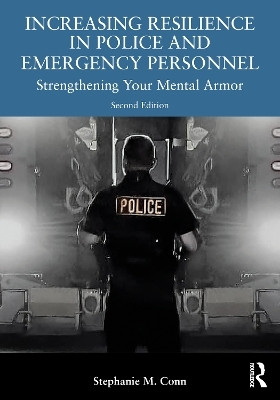Increasing Resilience in Police and Emergency Personnel(English, Paperback, Conn Stephanie M.)